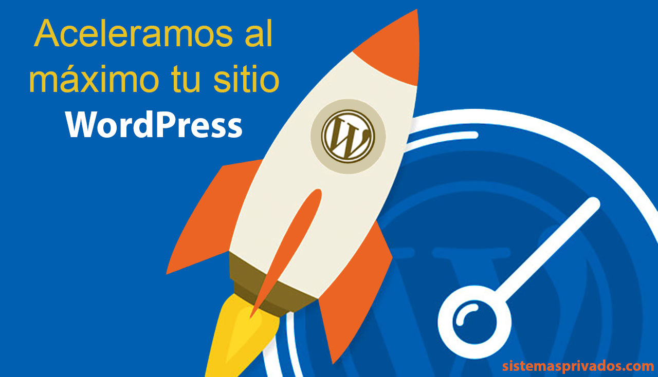 Wordpress acelerado WP